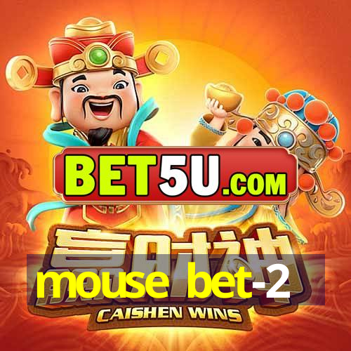 mouse bet